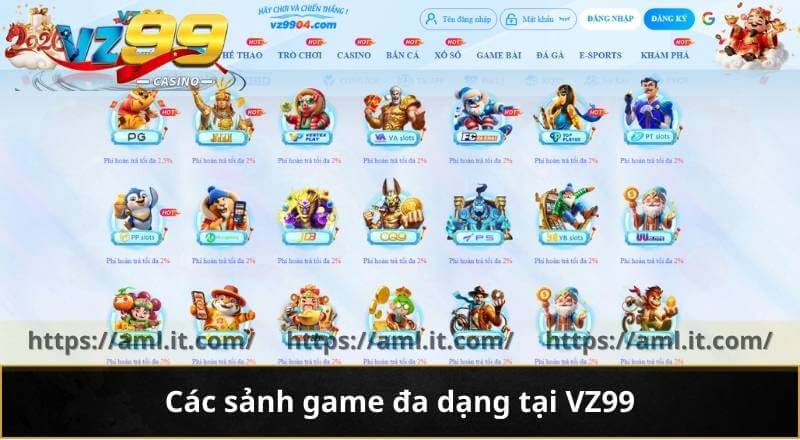 THƯƠNG HIỆU VZ99 5 Các sảnh game đa dạng tại thương hiệu VZ99